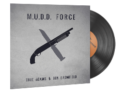 StatTrak Music Kit | Tree Adams and Ben Bromfield, M.U.D.D. FORCE