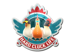 Hard Cluck Life