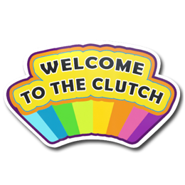 Sticker | Welcome to the Clutch