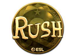 RUSH (Gold) | Katowice 2019