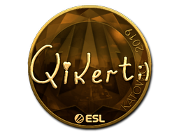 qikert (Gold) | Katowice 2019