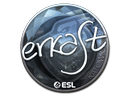 Sticker | erkaSt (Foil) | Katowice 2019