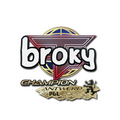 Sticker | broky (Champion) | Antwerp 2022