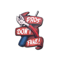 Sticker | Pros Don't Fake