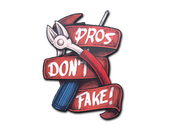 Sticker | Pros Don't Fake