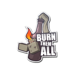 Sticker | Burn Them All