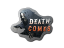 Sticker | Death Comes