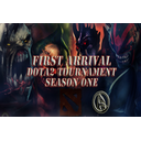 First Arrival Dota 2 Tournament Season 1
