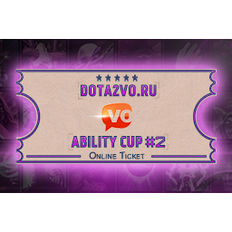 Dota2VO Ability Cup #2 Ticket