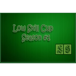 Low Skill Cup Season 1