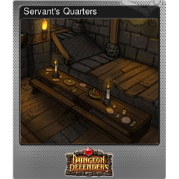 Servants Quarters (Foil)