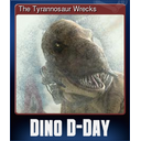 The Tyrannosaur Wrecks