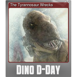 The Tyrannosaur Wrecks (Foil)
