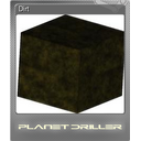 Dirt (Foil Trading Card)