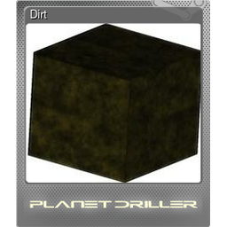Dirt (Foil Trading Card)