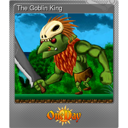 The Goblin King (Foil)