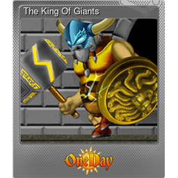 The King Of Giants (Foil)