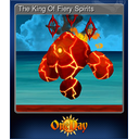 The King Of Fiery Spirits