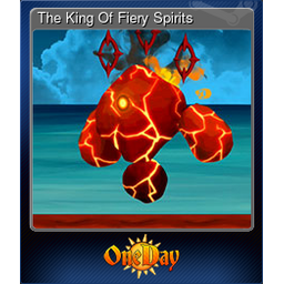 The King Of Fiery Spirits