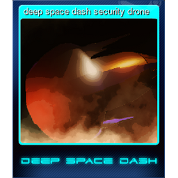 deep space dash security drone