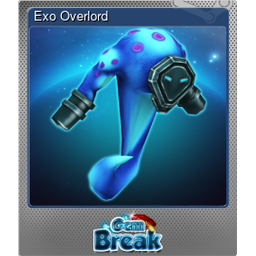 Exo Overlord (Foil)