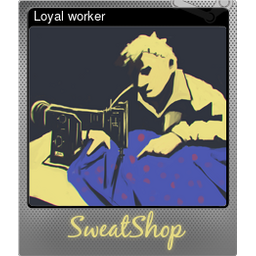 Loyal worker (Foil Trading Card)