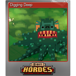 Digging Deep (Foil)