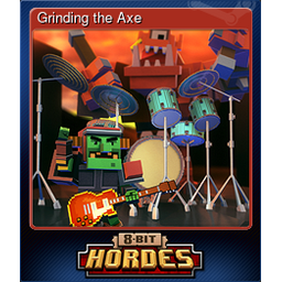 Grinding the Axe (Trading Card)