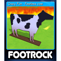 Crazy Fun - Fearless cow