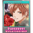 Dangerous Relationship (Foil)