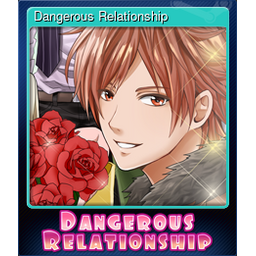 Dangerous Relationship