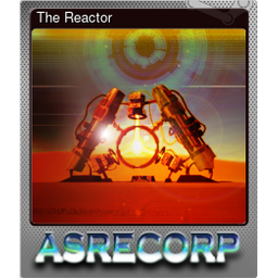 The Reactor (Foil)