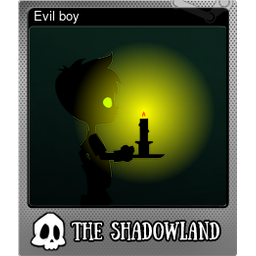 Evil boy (Foil)