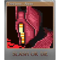 Third boss - Abyss (Foil)