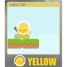 Switch Off! (Foil)