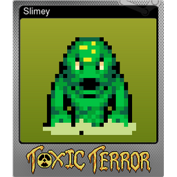 Slimey (Foil)