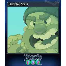 Bubble Pirate (Trading Card)