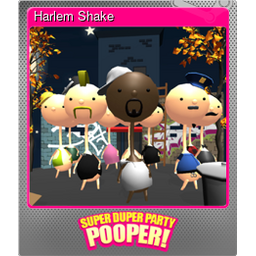 Harlem Shake (Foil)