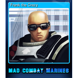 Frank the Crazy (Trading Card)