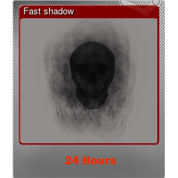 Fast shadow (Foil)