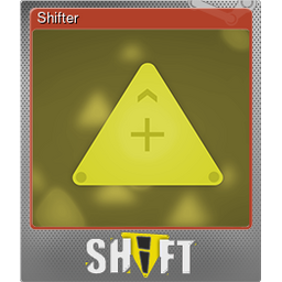 Shifter (Foil)
