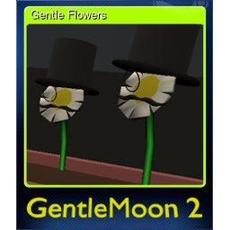 Gentle Flowers