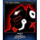 The Dark Golem