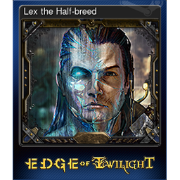Lex the Half-breed