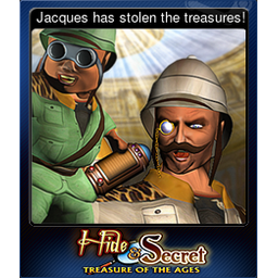 Jacques has stolen the treasures!