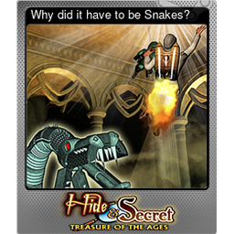 Why did it have to be Snakes? (Foil)