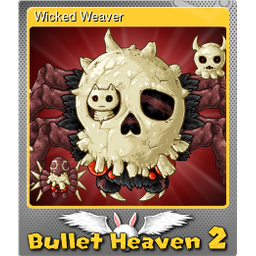 Wicked Weaver (Foil)