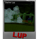 Dasher Lup (Foil)