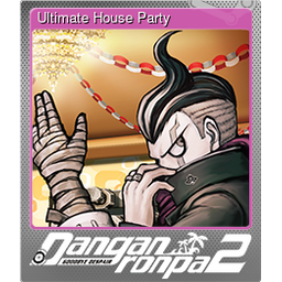 Ultimate House Party (Foil)