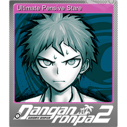 Ultimate Pensive Stare (Foil)